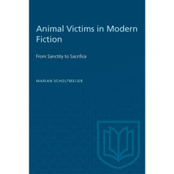ISBN Animal Victims in Modern Fiction: From Sanctity to Sacrifice