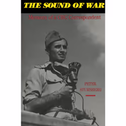 ISBN The Sound of War: Memoirs of a CBC Correspondent, Anglais, 344 pages