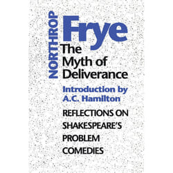 ISBN The Myth ofDeliverance: Reflections on Shakespeare's Problem Comedies