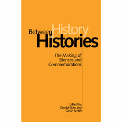ISBN Between History and Histories: The Making of Silences and Commemorations, Anglais, 368 pages