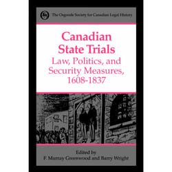 ISBN Canadian State Trials, Volume I: Law, Politics, and Security Measures, 1608-1837