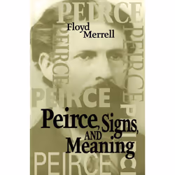 ISBN Peirce, Signs, and Meaning, Anglais, 402 pages