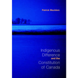 ISBN Indigenous Difference and the Constitution of Canada