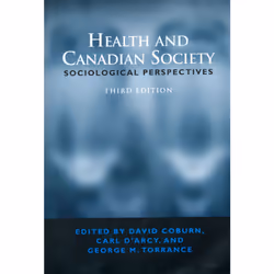 ISBN Health and Canadian Society: Sociological Perspectives, Anglais, 800 pages