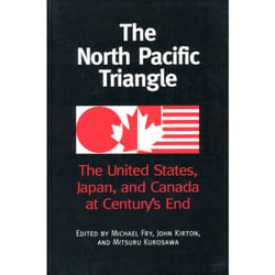 ISBN The North Pacific Triangle: The United States, Japan, and Canada at Century's End