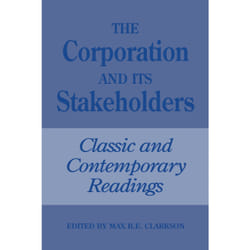 ISBN The Corporation and Its Stakeholders: Classic and Contemporary Readings