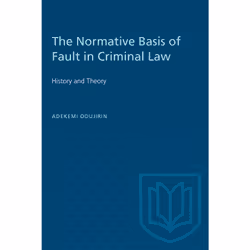 ISBN The Normative Basis of Fault in Criminal: History and Theory, Anglais, 336 pages