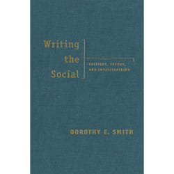 ISBN Writing the Social: Critique, Theory, and Investigations