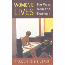 ISBN Women's Lives: The View from the Threshold, Anglais, 120 pages