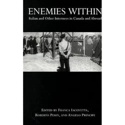 ISBN Enemies Within: Italian and Other Internees in Canada and Abroad