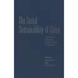 ISBN The Social Sustainability of Cities: Diversity and the Management of Change, Anglais, 384 pages