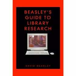 ISBN Beasley's Guide to Library Research, Anglais, 218 pages