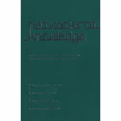 ISBN Networks of Knowledge: Collaborative Innovation in International Learning, Anglais, 176 pages