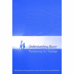 ISBN Understanding Abuse: Partnering for Change, Anglais, 320 pages