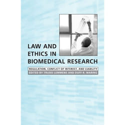 ISBN Law and Ethics in Biomedical Research: Regulation, Conflict of Interest and Liability
