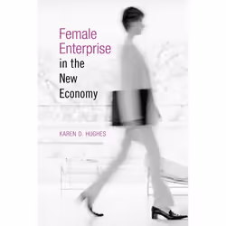 ISBN Female Enterprise in the New Economy, Anglais, 200 pages