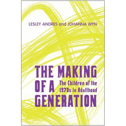 ISBN The Making of a Generation: The Children of the 1970s in Adulthood