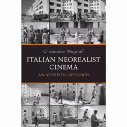 ISBN Italian Neorealist Cinema: An Aesthetic Approach, Anglais, 514 pages
