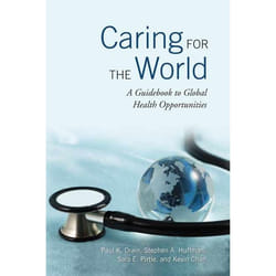 ISBN Caring for the World: A Guidebook to Global Health Opportunities