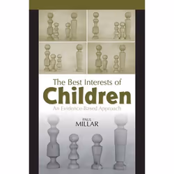 ISBN The Best Interests of Children: An Evidence-Based Approach, Anglais, 140 pages
