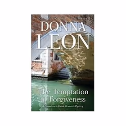 ISBN Temptation of Forgiveness: A Commissario Guido Brunetti Mystery (Commissario Guido Brunetti Mysterie, Roman, Anglais, Co ...
