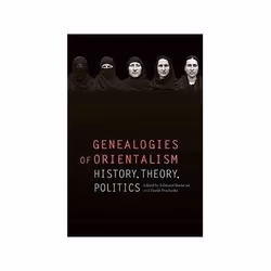 ISBN Genealogies of Orientalism: History, Theory, Politics, histoire, Anglais, 460 pages
