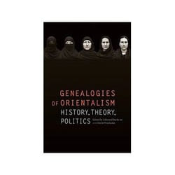 ISBN Genealogies of Orientalism: History, Theory, Politics livre histoire Anglais