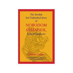 ISBN Terrible but Unfinished Story of Norodom Sihanouk, King of Cambodia livre Théatre Anglais