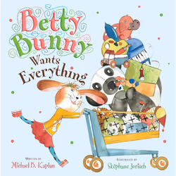 ISBN Betty Bunny Wants Everything, Anglais, Couverture rigide, 32 pages