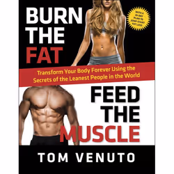 ISBN Burn the Fat, Feed the Muscle, nourriture &amp; boisson, Anglais, Couverture rigide, 400 pages