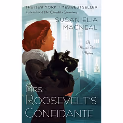 ISBN Mrs. Roosevelt’s Confidante, Fiction, Anglais, Livre broché, 352 pages
