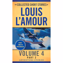 ISBN The Collected Short Stories of Louis L’Amour, Volume 4, Part 2, Fiction, Anglais, Édition de poche, 544 pages