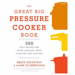 ISBN The Great Big Pressure Cooker Book, nourriture & boisson, Anglais, Livre broché, 512 pages