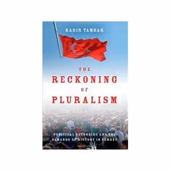 ISBN Reckoning of Pluralism: Political Belonging and the Demands of History in Turkey, histoire, Anglais, 232 pages