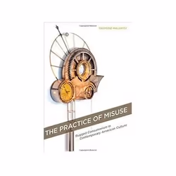 ISBN Practice of Misuse, Art &amp; design, Anglais, Couverture rigide, 240 pages