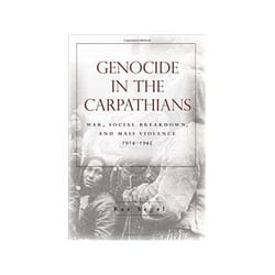 ISBN Genocide in the Carpathians: War, Social Breakdown, and Mass Violence, 1914-1945 livre histoire Anglais Couverture rigide