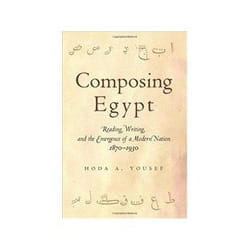 ISBN Composing Egypt: Reading, Writing, and the Emergence of a Modern Nation, 1870-1930 livre histoire Anglais Couverture rigide