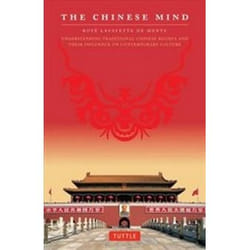 ISBN Chinese Mind : Understanding Traditional Chinese Beliefs and Their Influence on Contemporary Culture livre histoire Anglais