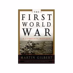 ISBN First World War: A Complete History, histoire, Anglais, 688 pages