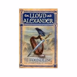 ISBN Foundling: And Other Tales of Prydain, Aventure, Anglais, 98 pages