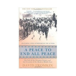 ISBN Peace to End All Peace: The Fall of the Ottoman Empire and the Creation of the Modern Middle East livre politique Anglais