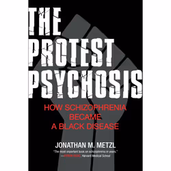 ISBN The Protest Psychosis, Livre broché, 272 pages