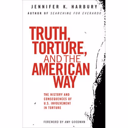 ISBN Truth, Torture, and the American Way, Livre broché, 264 pages
