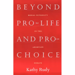 ISBN Beyond Pro-Life and Pro-Choice, Livre broché, 224 pages