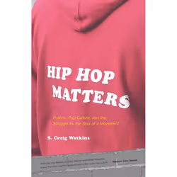 ISBN Hip Hop Matters, Livre broché, 304 pages