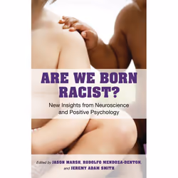 ISBN Are We Born Racist?, Livre broché, 160 pages