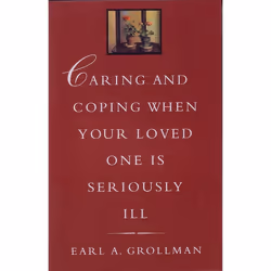 ISBN Caring and Coping When Your Loved One is Seriously Ill, Livre broché, 240 pages