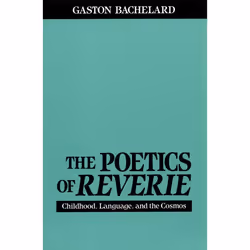 ISBN The Poetics of Reverie, Livre broché, 228 pages