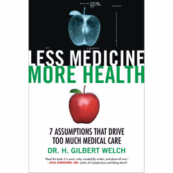ISBN Less Medicine, More Health, Livre broché, 240 pages