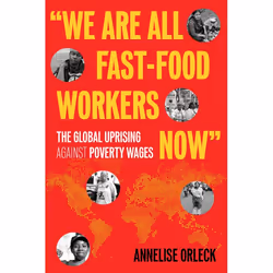 ISBN “We Are All Fast-Food Workers Now”, Livre broché, 288 pages